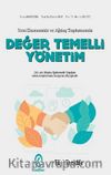 Yeni Ekonomide ve Ağdaş Toplumunda Değer Temelli Yönetim (Ciltli)