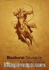 Bozkırın Savaşçısı