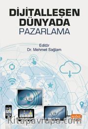 Dijitalleşen Dünyada Pazarlama