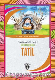 Tatil / Sofi’nin Maceraları 3