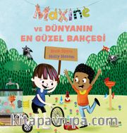 Maxine ve Dünyanın En Güzel Bahçesi 