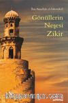 Gönüllerin Neşesi Zikir