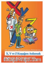 X,Y ve Z Kuşağını Anlamak