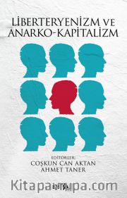 Liberteryenizm ve Anarko-Kapitalizm