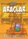 Araçlar Boyama Kitabı / Kral Şakir