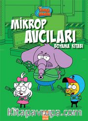 Mikrop Avcıları Boyama Kitabı / Kral Şakir