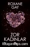 Zor Kadınlar