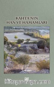 Kahta’nın Han ve Hamamları
