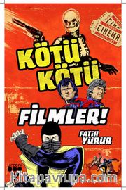 Kötü Kötü Filmler