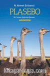 Plasebo & Bir Yalancı Mutluluk Romanı