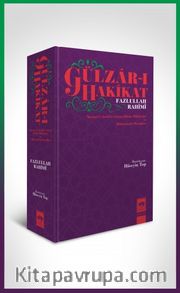 Gülzar-ı Hakikat <br /> Mesnevî-i Şerif'te Geçen Bütün Hikayeler ve Hikayelerin Mesajları