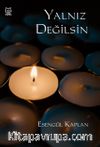 Yalnız Değilsin
