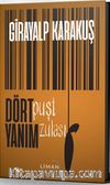 Dört Yanım Puşt Zulası