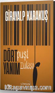 Dört Yanım Puşt Zulası