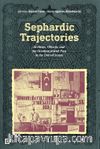 Sephardic Trajectorıes: Archives, Objects, And The Ottoman Jewısh Past In The United States