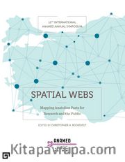 Spatial Webs: Mapping Anatolian Pasts For Research  And The Public