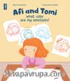 Afi and Tomi / What color are my emotions?