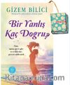 Bir Yanlış Kaç Doğru?