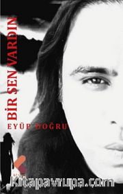 Bir Sen Vardın