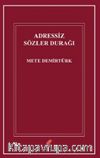 Adressiz Sözler Durağı