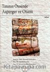 Tanının Ötesinde Asperger ve Otizm