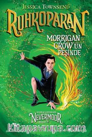 Ruhkoparan / Morrigan Crow'un Peşinde