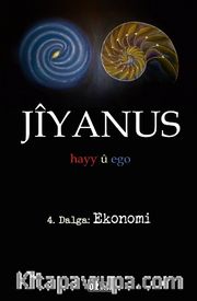 Jiyanus 4. Dalga: Ekonomi