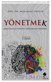 Yönetmek & Yöneticiler ve Yönetici Adayları İçin Öneriler