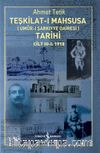 Teşkilat-I Mahsusa (Umûr-I Şarkiyye Dairesi) Tarihi Cilt III-I: 1918
