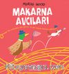 Makarna Avcıları