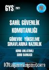 Sahil Güvenlik Komutanlığı  Görevde Yükselme Sınavlarına Hazırlık Konu Anlatımlı Soru Bankası