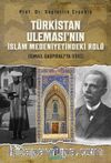 Türkistan Uleması’nın İslam Medeniyetindeki Rolü 