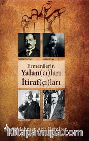 Ermenilerin Yalancıları İtirafçıları