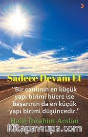 Sadece Devam Et