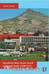Tunceli’nin İdari, Siyasi, Sosyal ve İktisadi Tarihi (1940-1971)