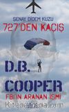 727’den Kaçış Fbı’ın Aranan İsmi D.B.Cooper
