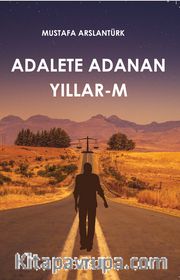 Adalete Adanan Yıllar-m