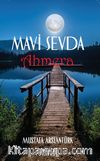 Mavi Sevda Ahmera