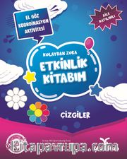 Kolaydan Zora Etkinlik Kitabım / Çizgiler