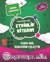 Kolaydan Zora Etkinlik Kitabım / Farkı Bul Benzerini Eşleştir 