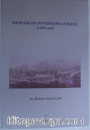 Memlükler Döneminde Antakya (1268-1516)