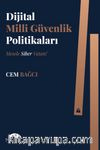 Dijital Milli Güvenlik Politikaları & Mesele Siber Vatan
