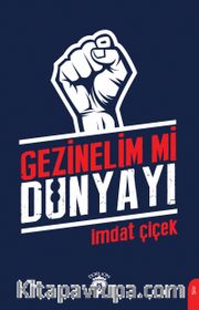 Gezinelim mi Dünyayı