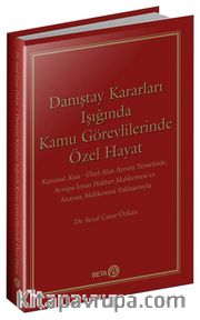 Danıştay Kararları Işığında Kamu Görevlilerinde Özel Hayat