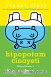 Hipopotam Cinayeti (Eğlence Dünyası 1)