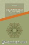 16.Yüzyıl Osmanlı’sında Bir Müfessir-Sûfi Baba Nimetullah Nahcuvanî