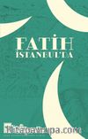 Fatih İstanbul’da