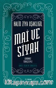 Mai ve Siyah (Günümüz Türkçesiyle)