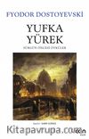 Yufka Yürek & Sürgün Öncesi Öyküler