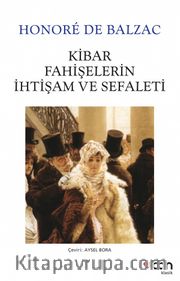 Kibar Fahişelerin İhtişam ve Sefaleti